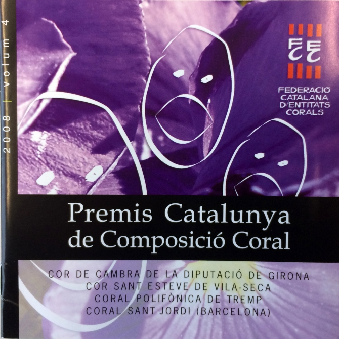 Premis Catalunya de Composició Coral. 2008. Vol. 4